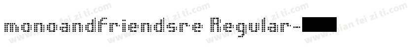 monoandfriendsre Regular字体转换